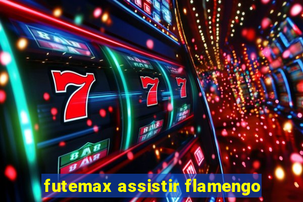 futemax assistir flamengo